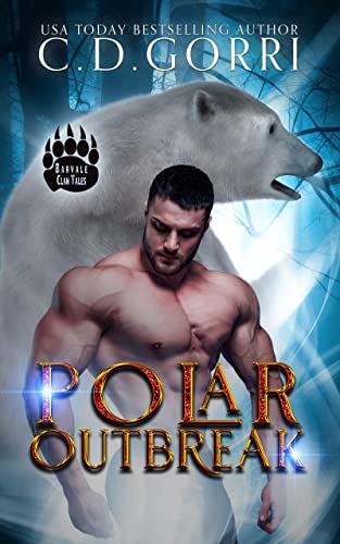Polar Outbreak (Barvale Clan Tales, #2)