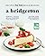 Recipes To Try While Wooing a Bridgerton by Rene Reed