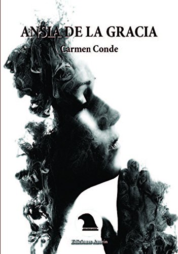 ANSIA DE LA GRACIA (Paperback)