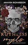Ruthless Royals: ...