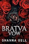 Bratva Vow (Bratva Royalty Duet Book 0.5) Bratva Vow (Bratva Royalty Duet Book 0.5)