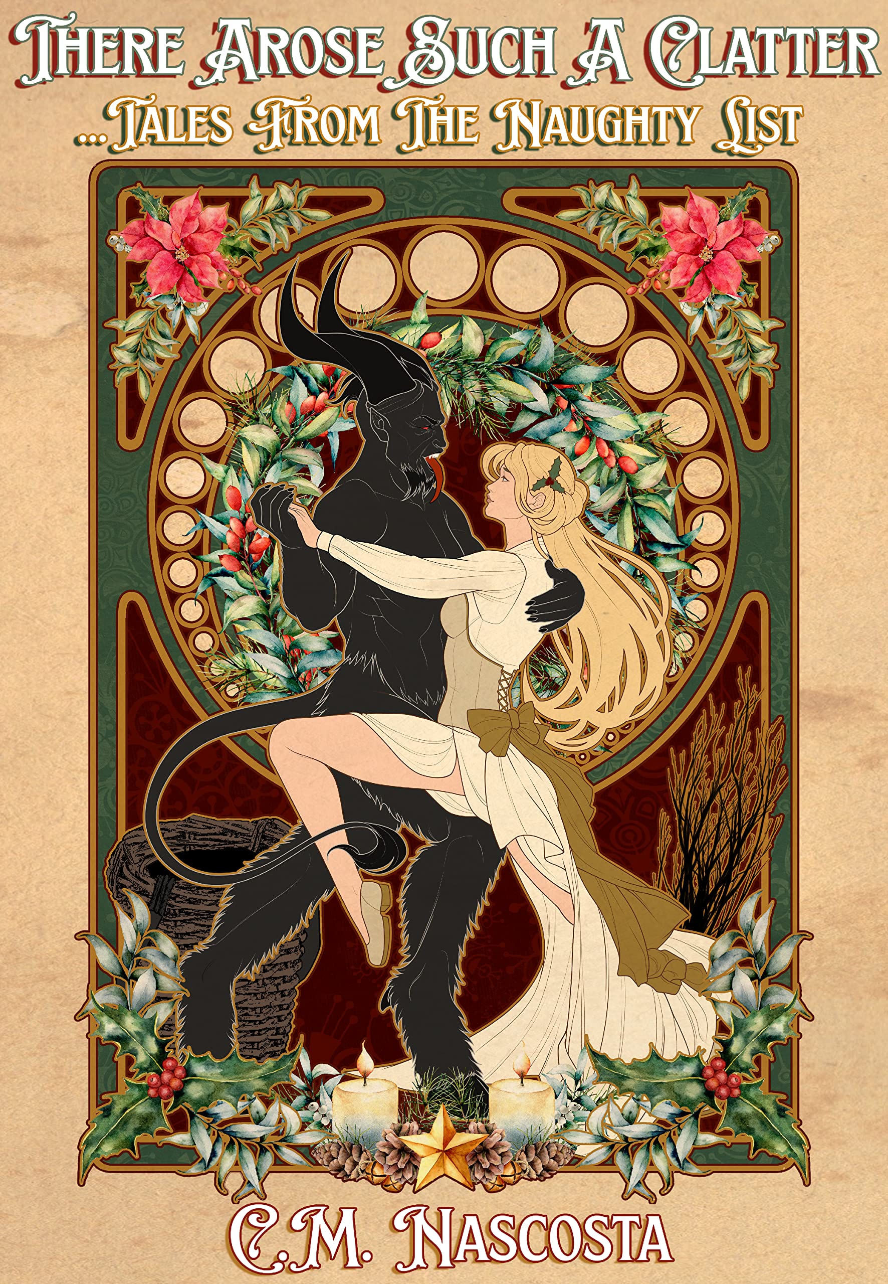 There Arose Such a Clatter: Tales from the Naughty List (Kindle Edition)