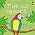 That's Not My Parrot by Fiona Watt