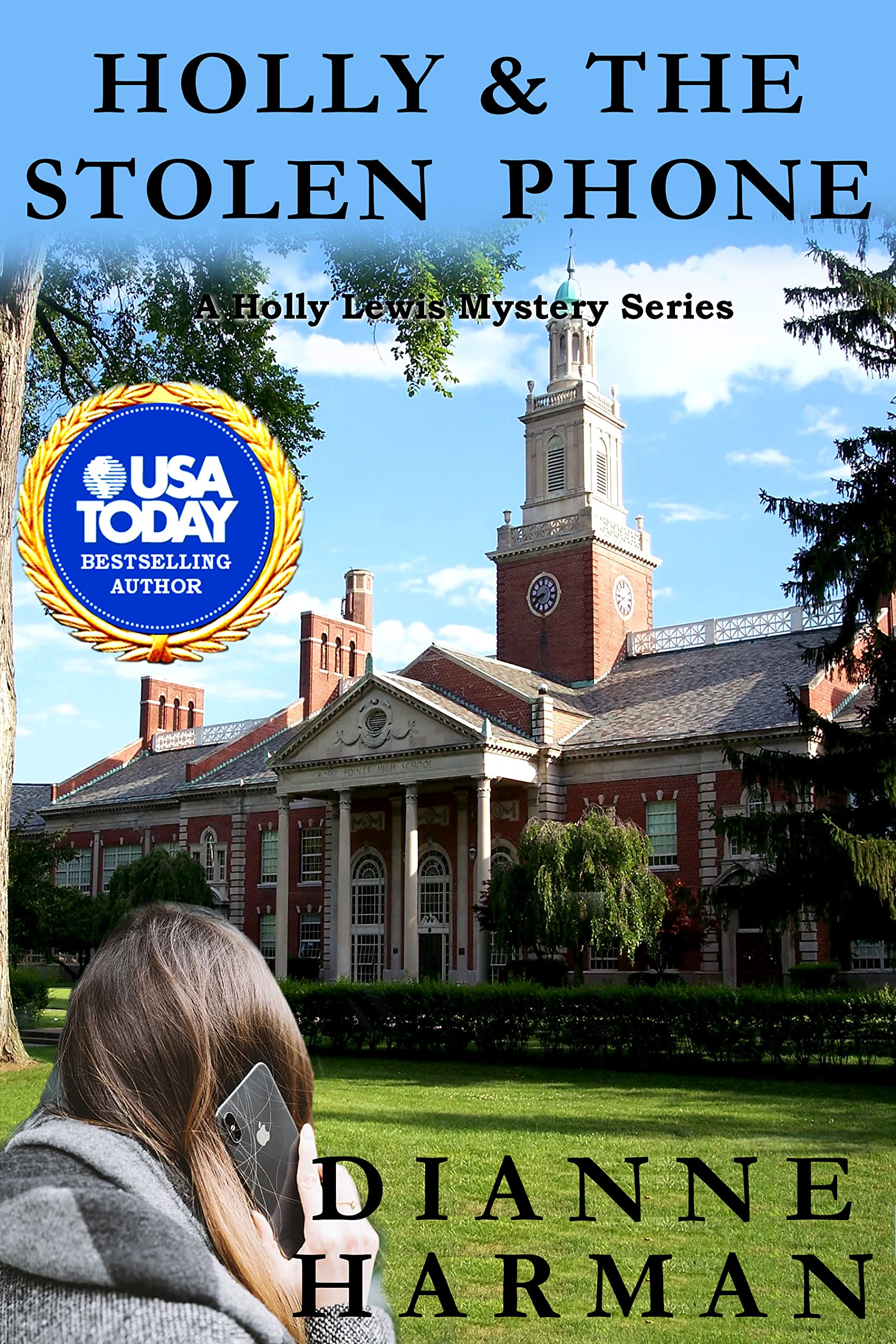 Holly & the Stolen Phone: A Holly Lewis Mystery (The Holly Lewis Mystery Series Book 15)