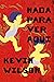 Nada para ver aqui by Kevin Wilson