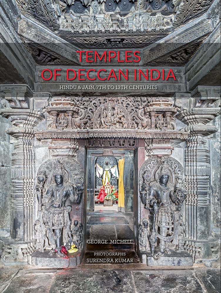 Temples of Deccan India: Hindu and Jain, 7th to 13th Centuries (Hardcover)