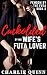 Cuckolded by His Wife's Fut...
