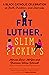Fat Luther, Slim Pickin’s: A Black Catholic Celebration of Faith, Tradition, and Diversity