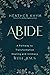 Abide: A Pathway to Transfo...