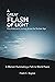 A GREAT FLASH OF LIGHT: One...