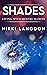 Shades by Nikki Langdon