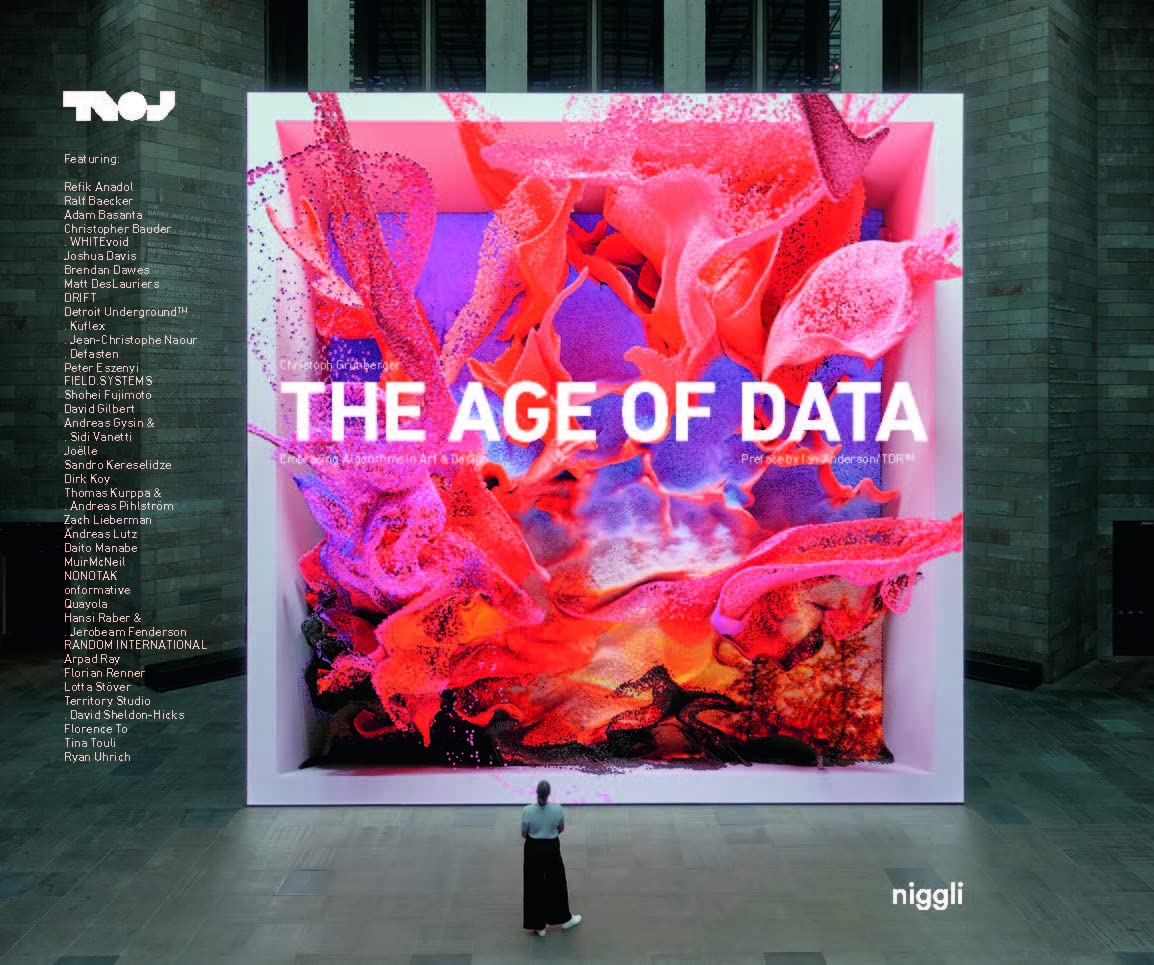 The Age of Data: Embracing Algorithms in Art & Design (Hardcover)