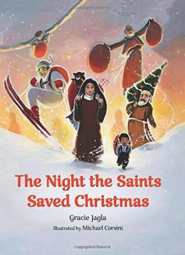 The Night the Saints Saved Christmas (Hardcover)