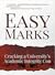 Easy Marks: Cracking a Univ...