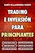 Trading e Inversión para pr...