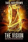 The Vision