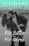 For Better or For...