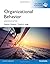 Organizational Behavior, Global Edition by Stephen P. Robbins Organizational Behavior, Global Edition by Stephen P. Robbins