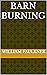 Barn Burning