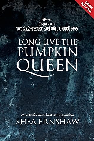 Long Live The Pumpkin Queen By Shea Ernshaw
