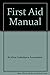 First Aid Manual