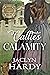 Callie's Calamity by Jaclyn Hardy