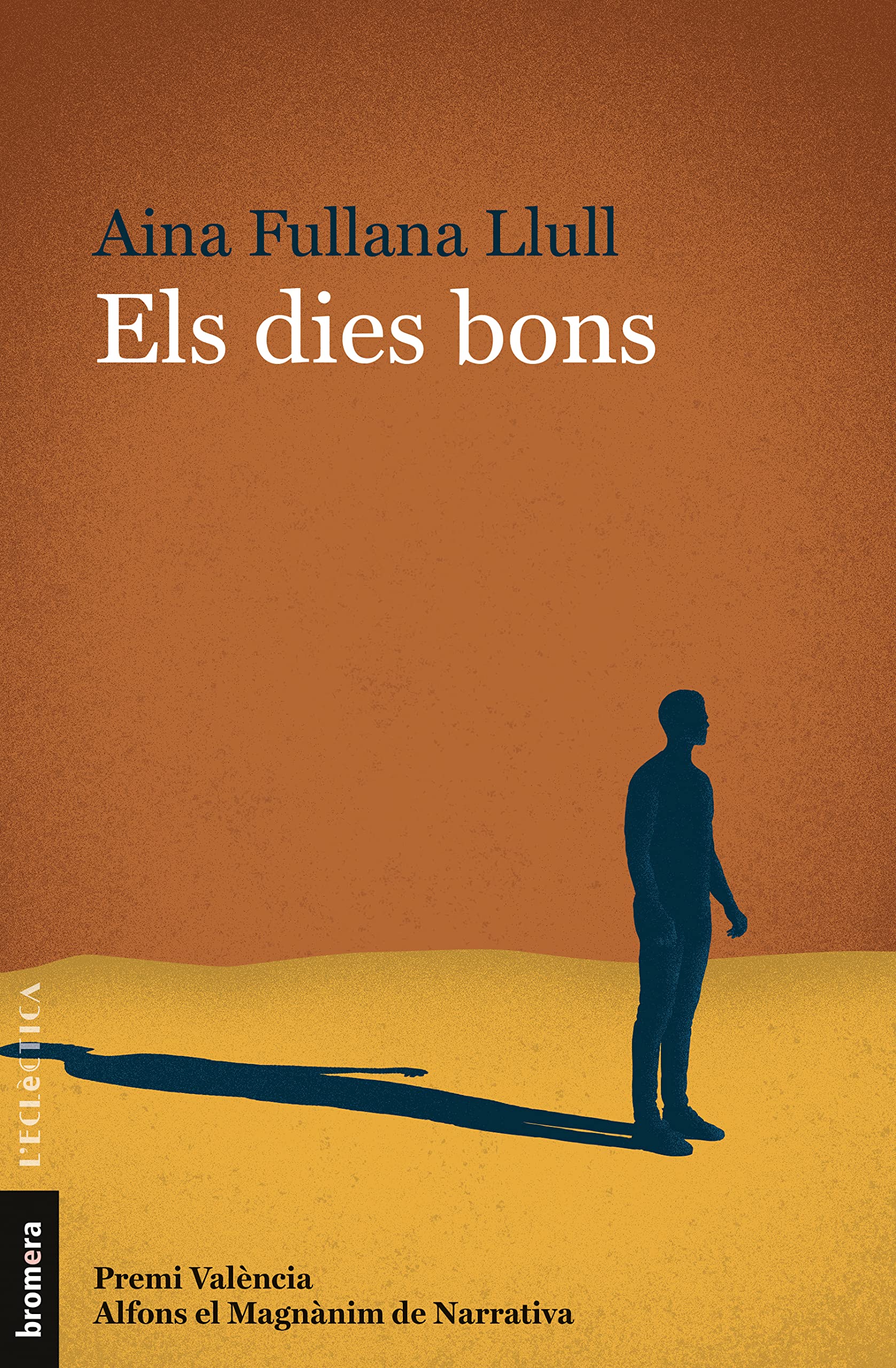 Els dies bons (Paperback)