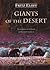 Giants of the Desert: The Elephants Of The Namib And The World They Live In