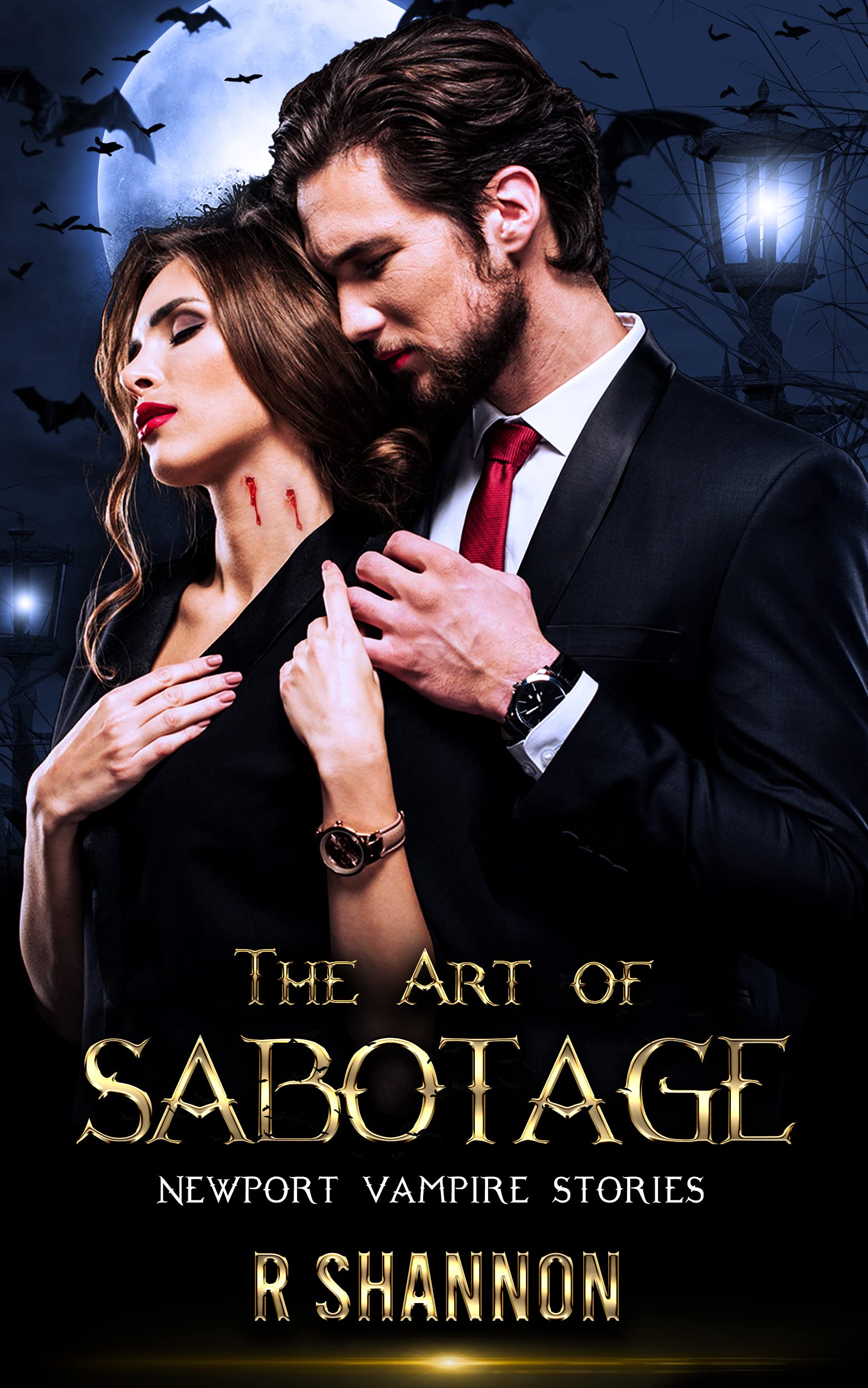 The Art of Sabotage: Cozy Vampires | Romance, Mystery & Mayhem (Newport Vampire Stories Book 3)