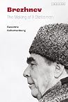 Brezhnev: The Mak...
