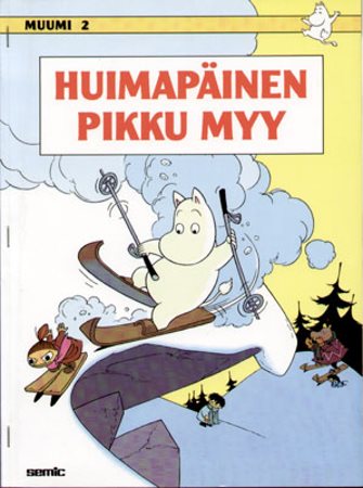 Huimapäinen pikku Myy (Muumi, #2)