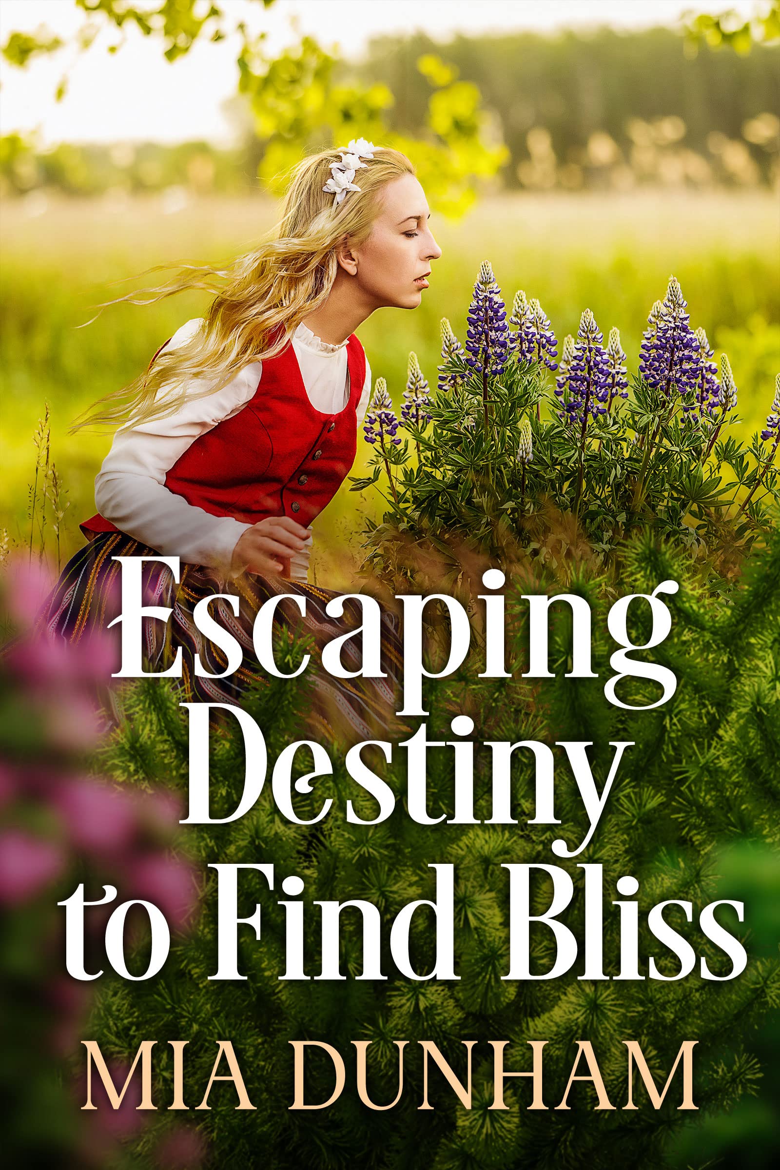 Escaping Destiny to Find Bliss (Kindle Edition)