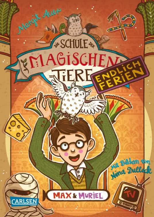 Max und Muriel (Die Schule der magischen Tiere - Endlich Ferien #7)