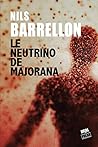 Le neutrino de Majorana
