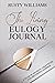 The Living Eulogy Journal: ...