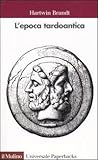 L'epoca tardoantica