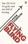 Flying Blind: The...