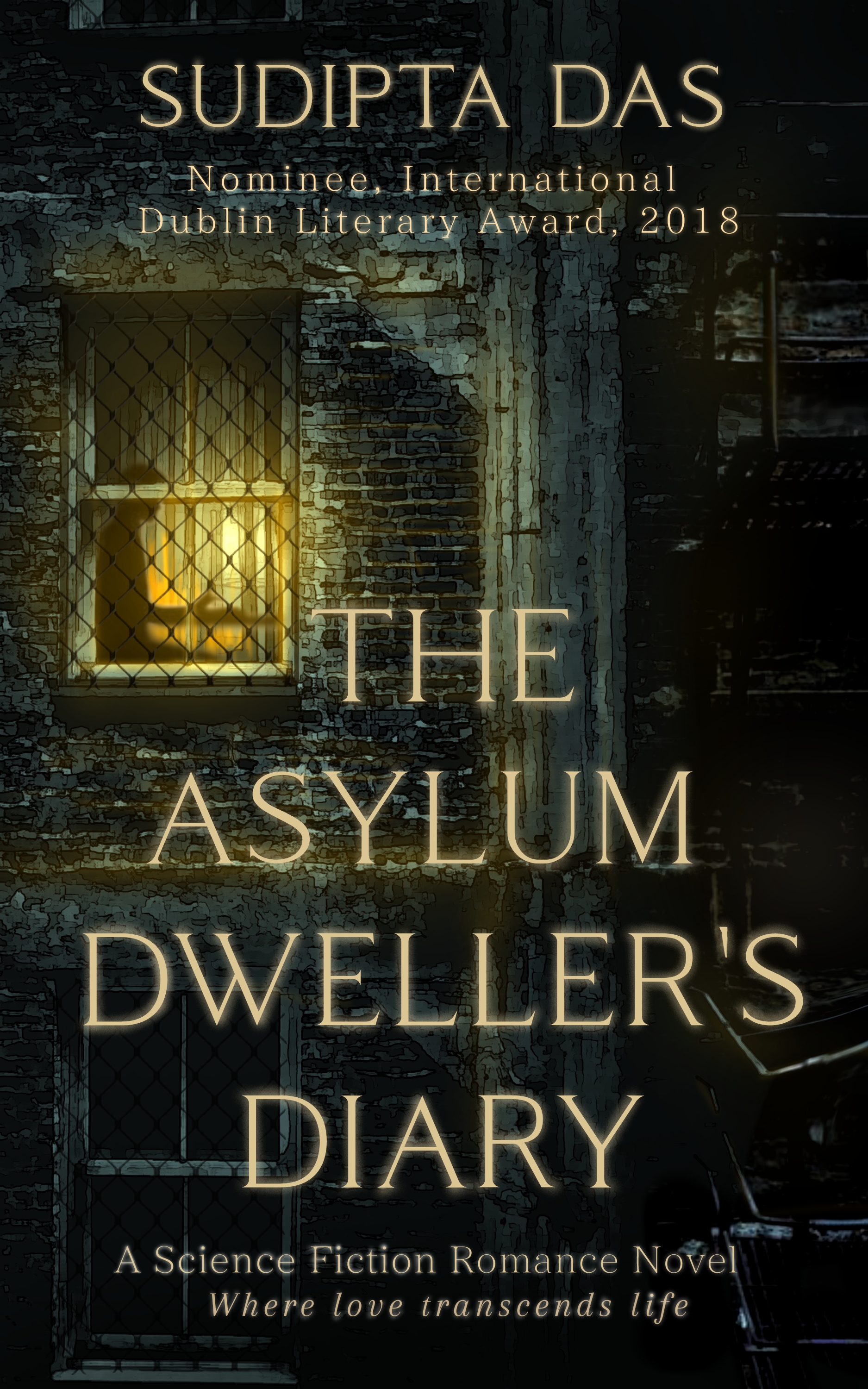THE ASYLUM DWELLER'S DIARY: A Science Fiction Romance Novel