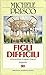 Figli difficili (BUR)