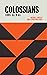 Colossians: Christ All in All (Bible Exposition Series Book 2)