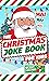 The Christmas Joke Book For...
