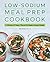 Low-Sodium Meal Prep Cookbook by Ayla Shaw
