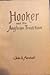 Hooker and the Anglican Tradition by John S. Marshall