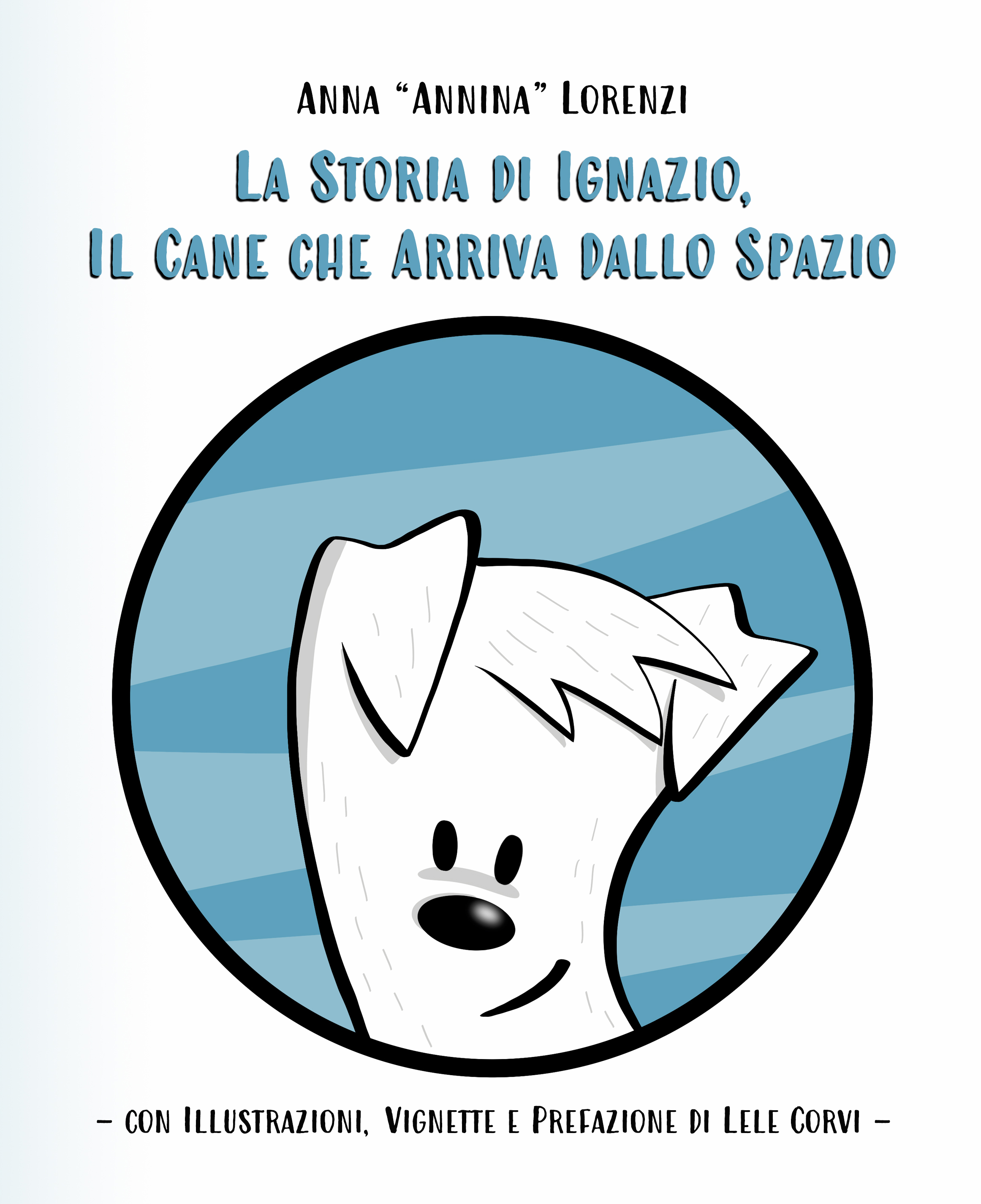 La storia di Ignazio, il cane che arriva dallo spazio