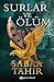 Surlar ve Ölüm (Küller ve Kor, #3)