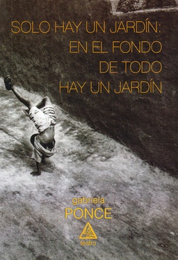 Solo hay un jardín: en el fondo de todo hay un jardín