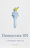 Democrats 101: A ...