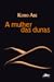 A Mulher das Dunas by Kōbō Abe