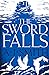 The Sword Falls (Form and Void)
