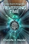 Reversing Time by Charlotte Mendel